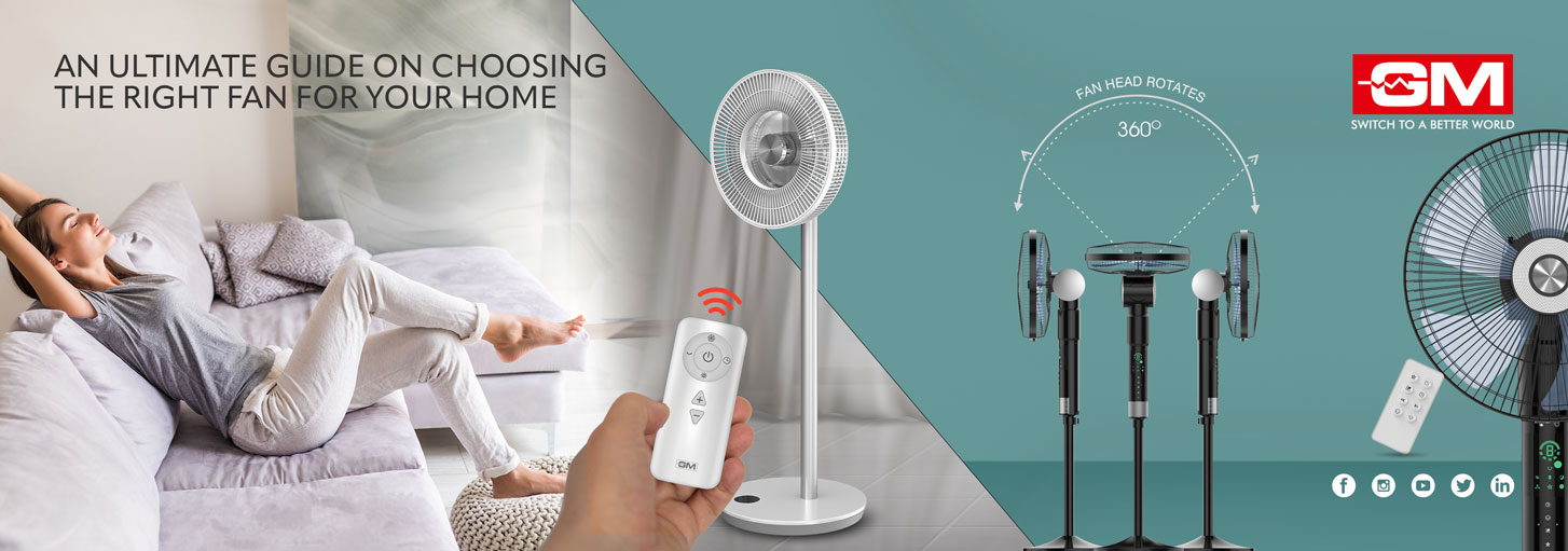 An ultimate guide on choosing the right fan for your home