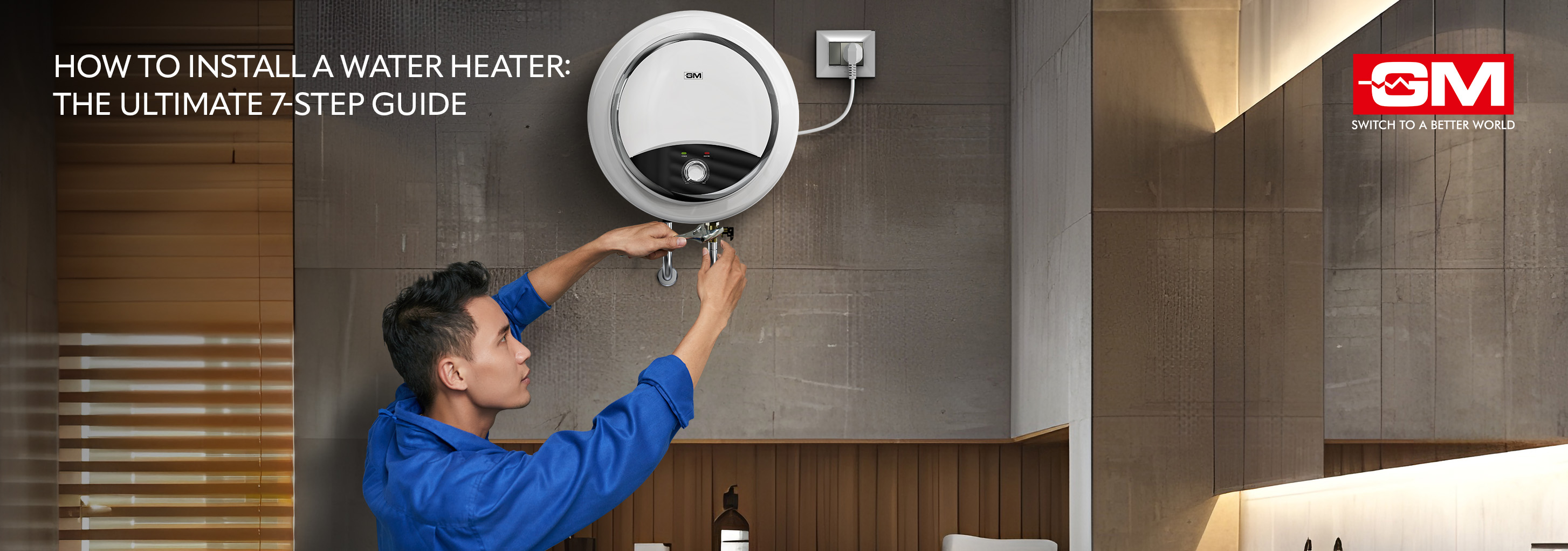 How to Install a Water Heater: The Ultimate 7-Step Guide