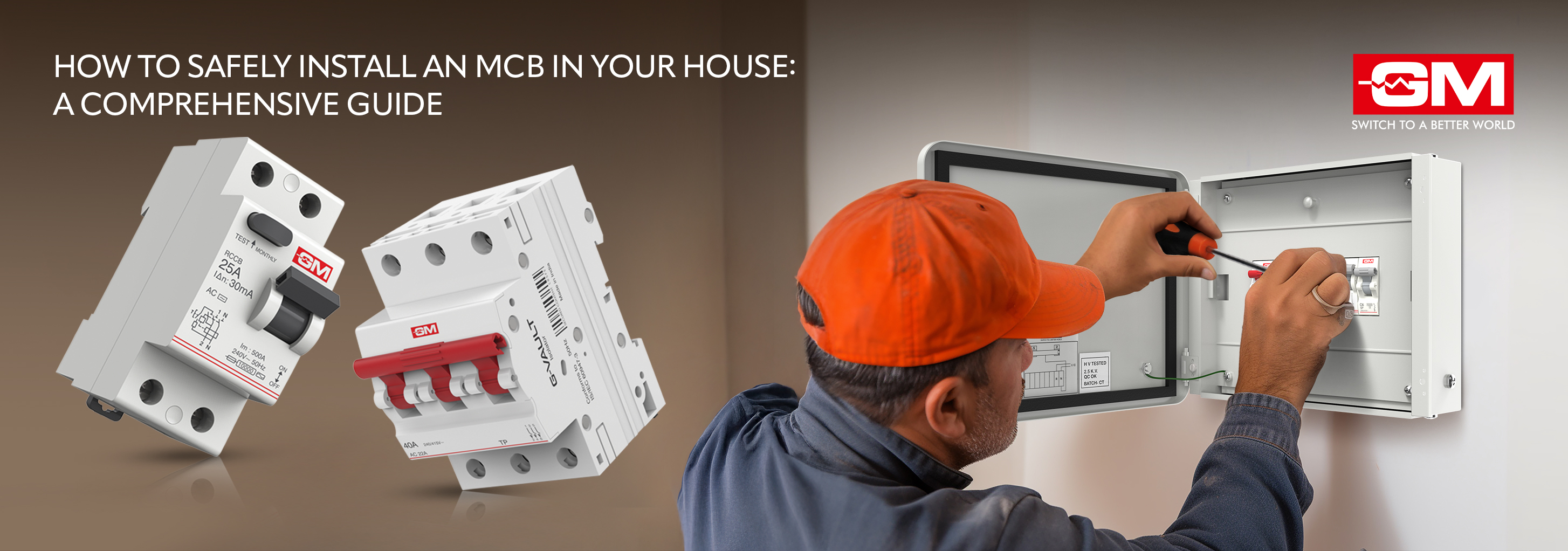 How to Safely Install an MCB in Your House: A Comprehensive Guide