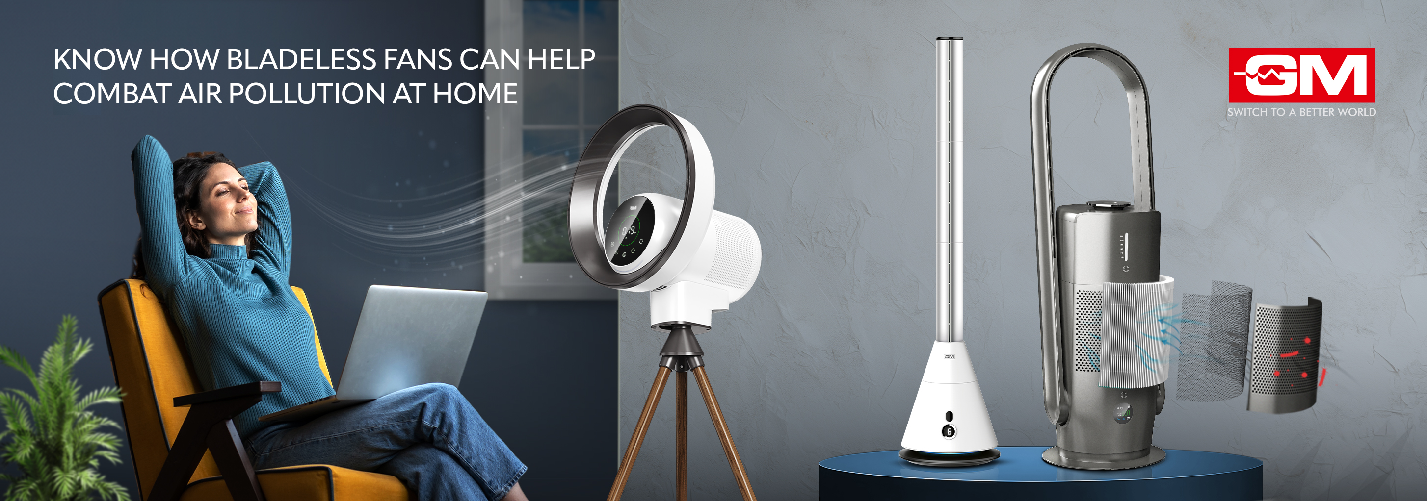 Know How Bladeless Fans Can Help Combat Air Pollution at Home