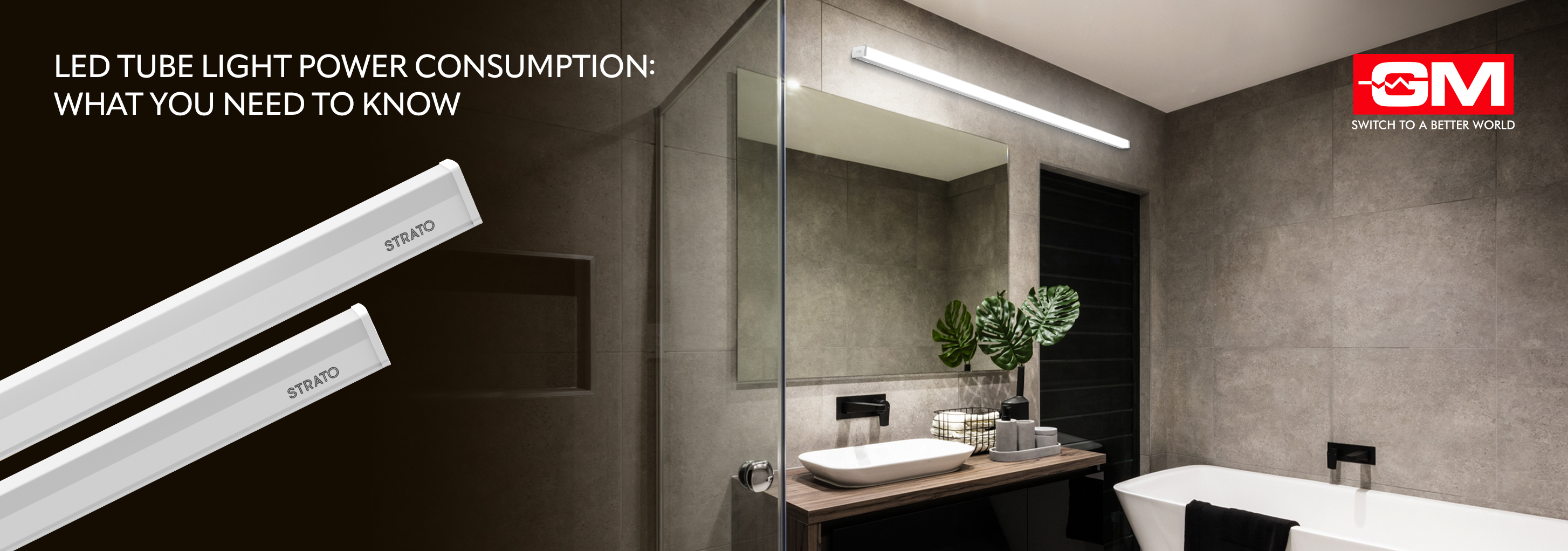 LED Tube Light Power Consumption: What You  Need to Know