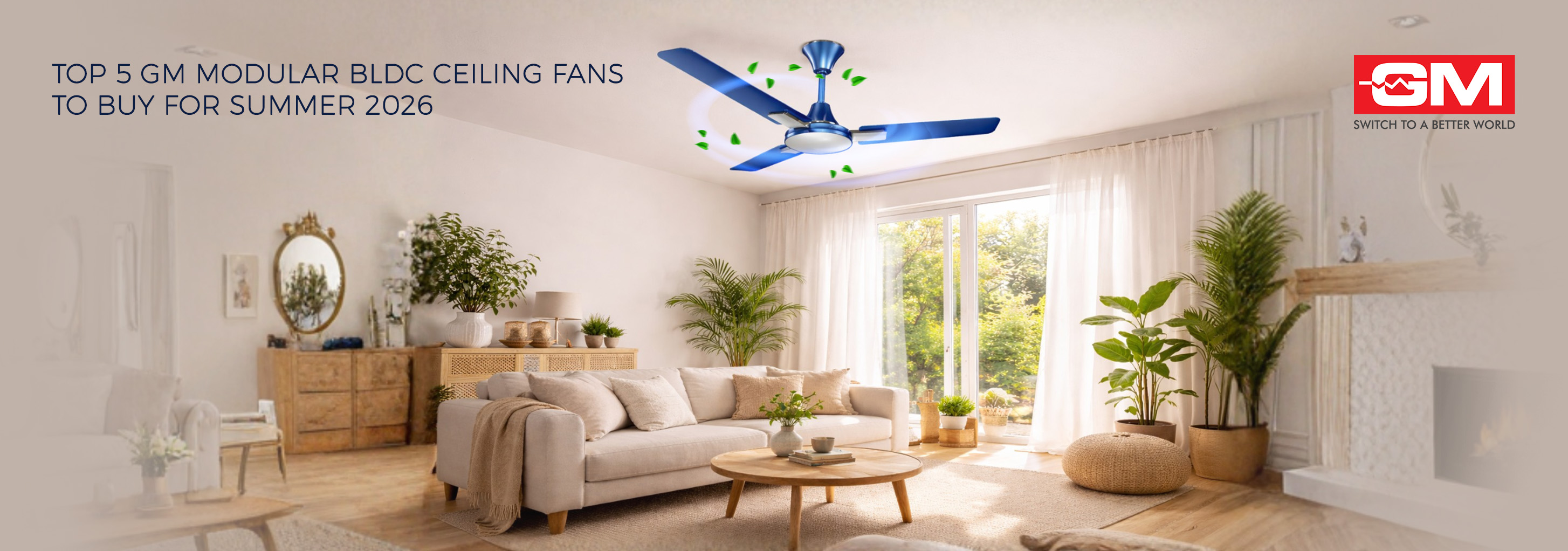 Top 5 GM Modular BLDC Ceiling Fans to Buy for Summer 2026