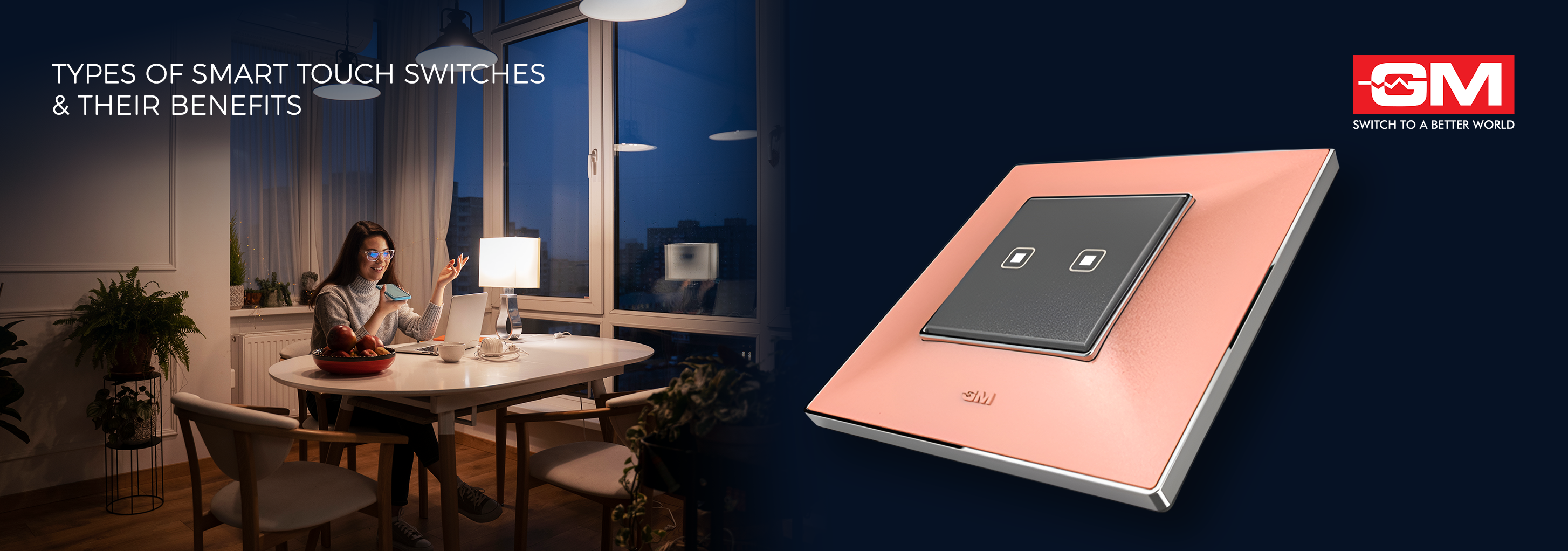 Types of Smart Touch Switches & Their Benefits