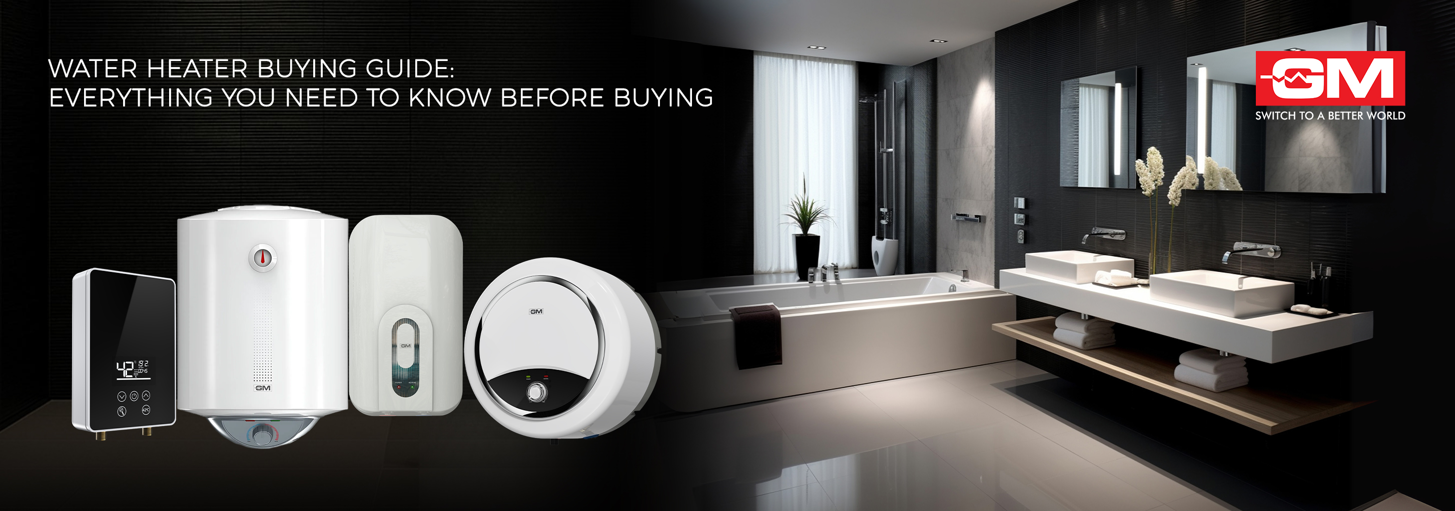 Water Heater Buying Guide: Everything You Need to Know Before Buying