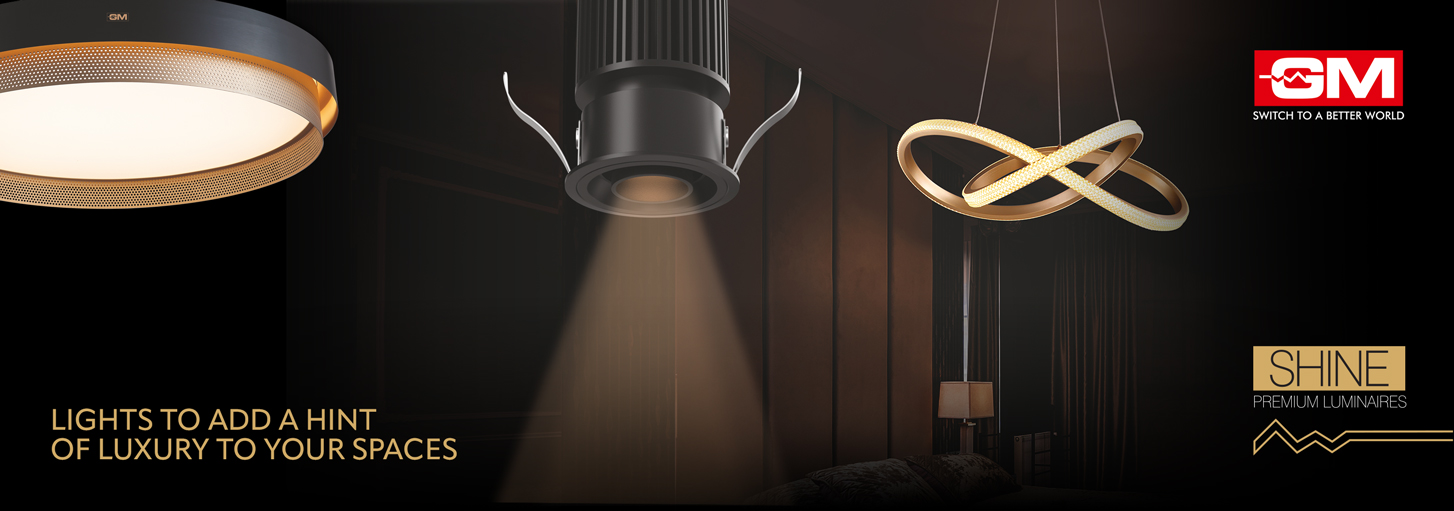 Lights to add a hint of luxury  to your spaces